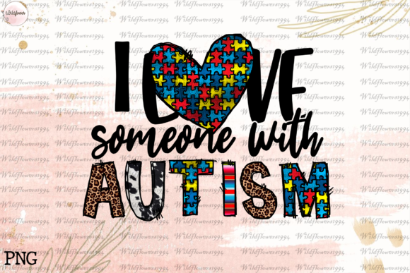 I Love Someone with Autism Western PNG Review for Real Projects